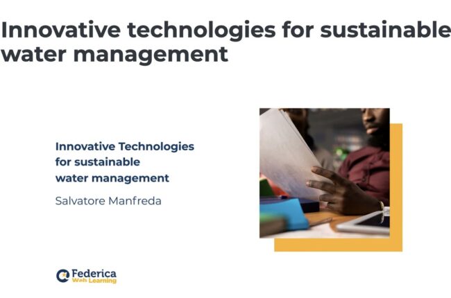 Title slide of the MOOC Innovative Technologies for Sustainable Water Management by Salvatore Manfreda, Federica Web Learning, University of Naples Federico II