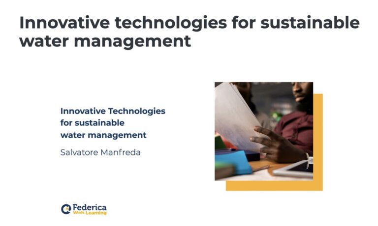 Title slide of the MOOC Innovative Technologies for Sustainable Water Management by Salvatore Manfreda, Federica Web Learning, University of Naples Federico II